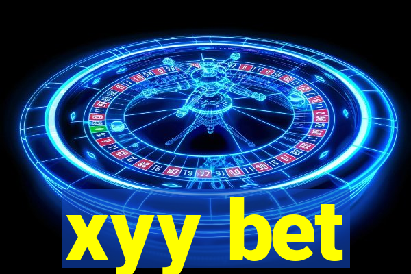 xyy bet